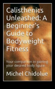 Calisthenics Unleashed: ķermeņa svara fitnesa mākslas apguve